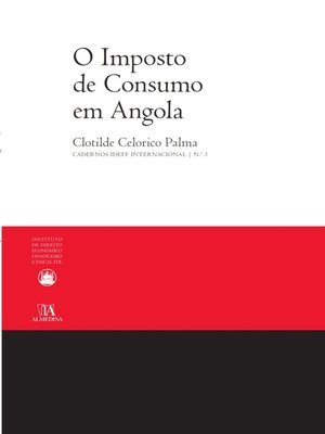 cover image of O Imposto de Consumo em Angola